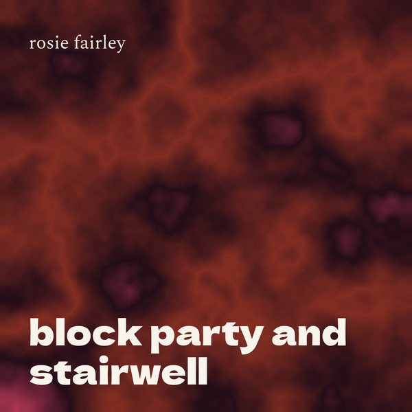 Block Party and Stairwell